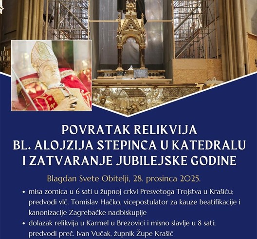 Povratak relikvija bl. Alojzija Stepinca u Zagreb i zatvaranje Jubilejske godine